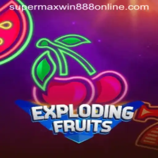 ExplodingFruits: The Ultimate Gaming Experience with Supermaxwin888