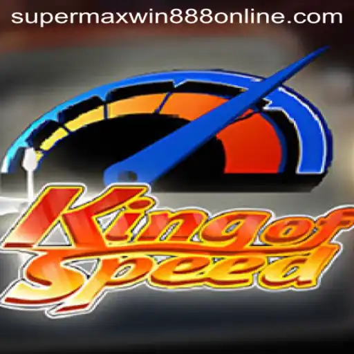 Discover the Thrilling World of KingofSpeed with Supermaxwin888