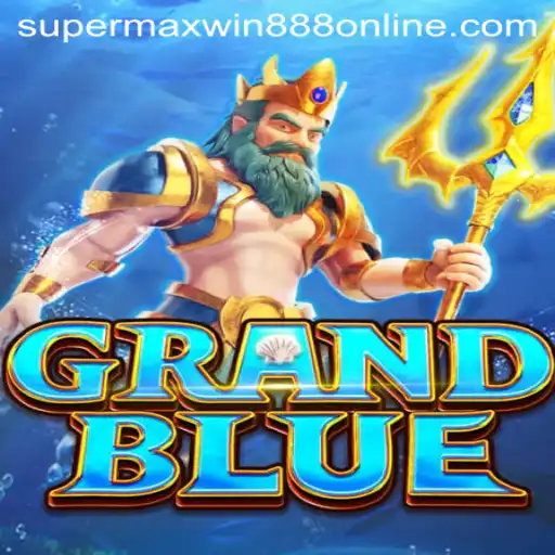 GRANDBLUE: A Deep Dive into the Innovative Gaming Experience with Supermaxwin888