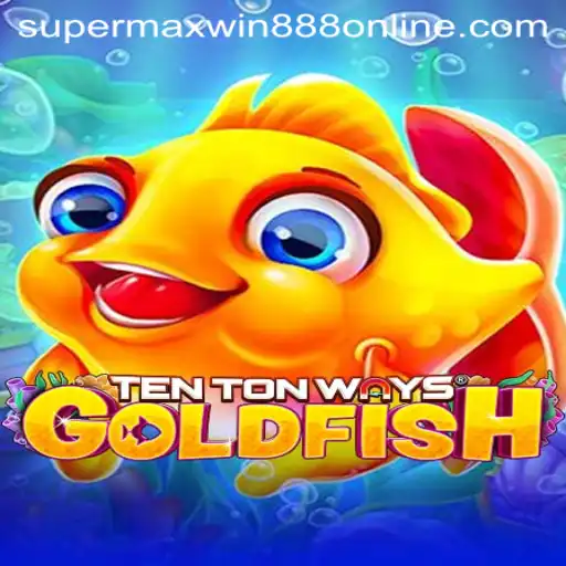 Dive into the World of TenTonWaysGoldfish with Supermaxwin888